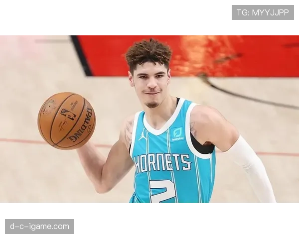 拉梅洛·鲍尔无球跑动助攻率提升，拉开黄蜂进攻空间明显